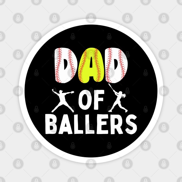 Dad of Ballers Magnet by The WYLD Tribe